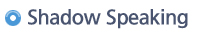 Shadow Speaking (����)